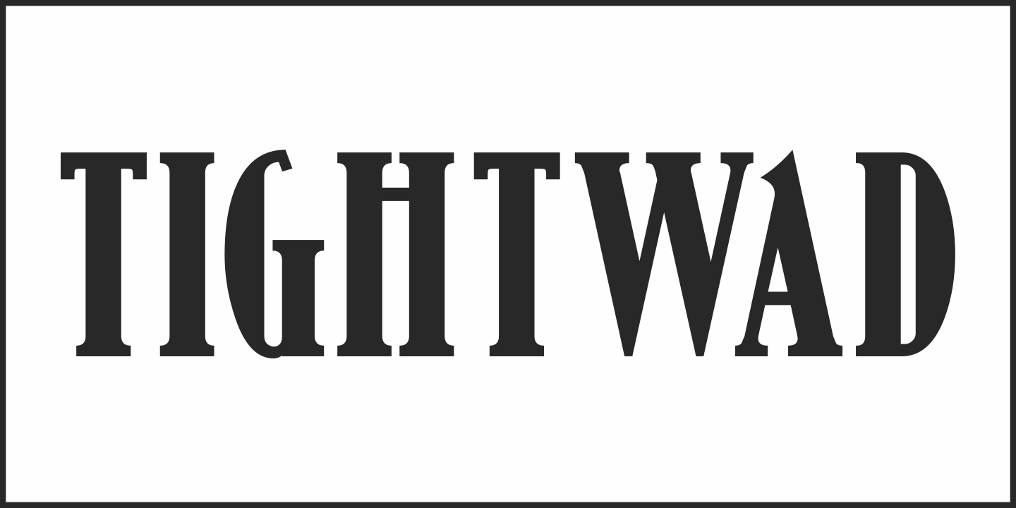 Tightwad JNL